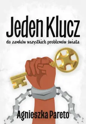 Jeden klucz do zamków wszystkich problemów świata