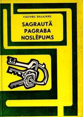Sagrautā pagraba noslēpums