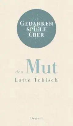 Gedankenspiele über den Mut