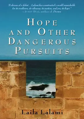 Hope and Other Dangerous Pursuits
