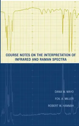 Course Notes on the Interpretation of Infrared and Raman Spectra