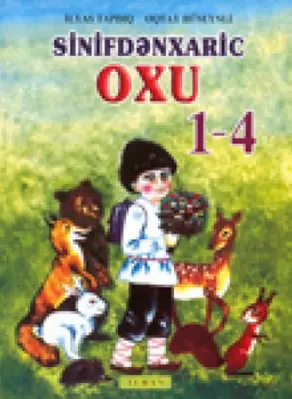 I - IV siniflər üçün sinifdənxaric oxu