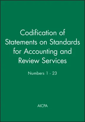 Codification of Statements on Standards for Accounting and Review Services: Numbers 1 - 23