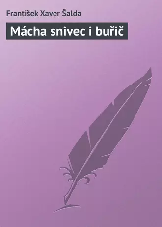 Mácha snivec i buřič
