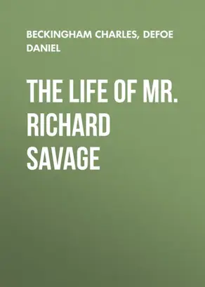 The Life of Mr. Richard Savage