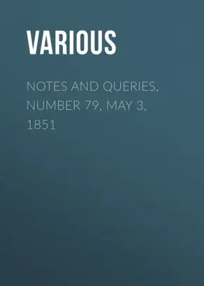 Notes and Queries, Number 79, May 3, 1851