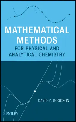 Mathematical Methods for Physical and Analytical Chemistry