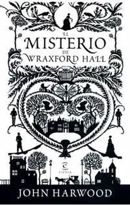 El Misterio De Wraxfor Hall