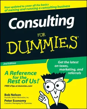 Consulting For Dummies