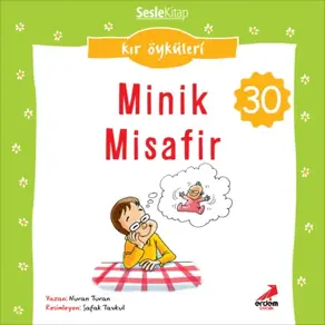Kır Öyküleri – Minik misafir