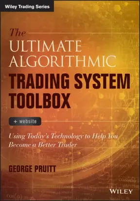 The Ultimate Algorithmic Trading System Toolbox + Website. Using Today's Technology To Help You Become A Better Trader