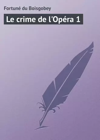 Le crime de l'Opéra 1