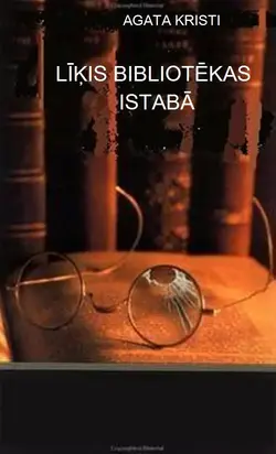 Līķis bibliotēkas istabā