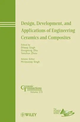 Design, Development, and Applications of Engineering Ceramics and Composites