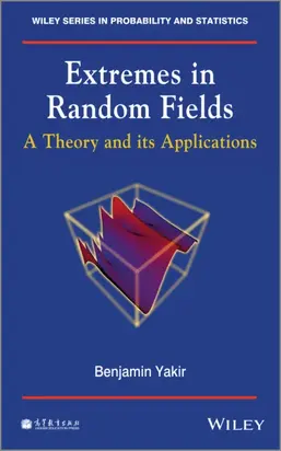 Extremes in Random Fields. A Theory and Its Applications