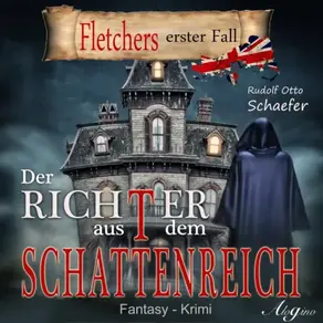 Fletcher, 1: Der Richter aus dem Schattenreich