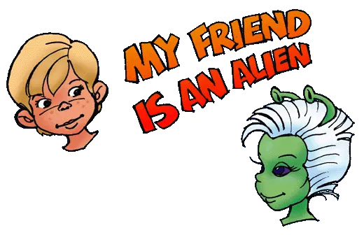 My Friend is an Alien