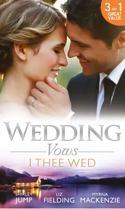 Wedding Vows: I Thee Wed: Back to Mr & Mrs / Reunited: Marriage in a Million / Marrying Her Billionaire Boss