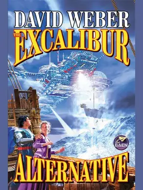 The Excalibur Alternative