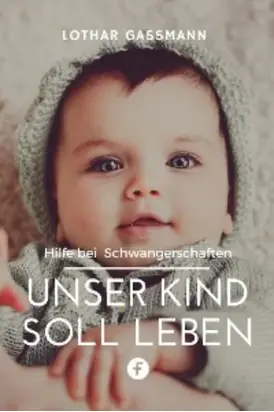 Unser Kind soll leben