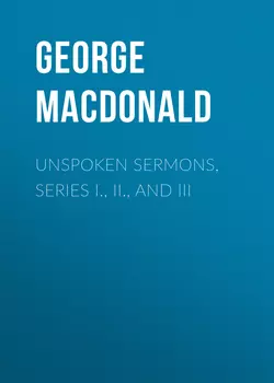 Unspoken Sermons, Series I., II., and III
