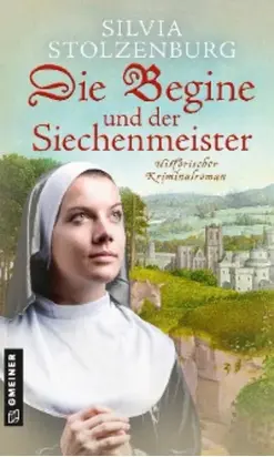 Die Begine und der Siechenmeister