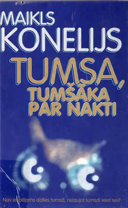 'Tumsa, tumšāka par nakti