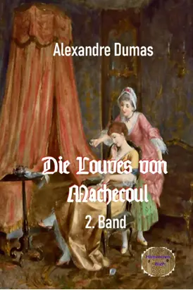 Die Louves von Machecoul 2. Band