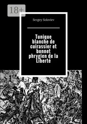 Tunique blanche de cuirassier et bonnet phrygien de la Liberté