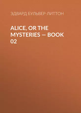 Alice, or the Mysteries – Book 02
