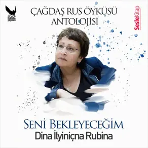 Çağdaş Rus Öyküleri Antolojisi 16 – Seni Bekleyeceğim