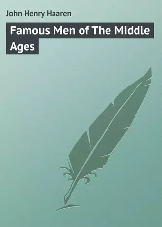 Famous Men of The Middle Ages