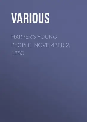 Harper's Young People, November 2, 1880