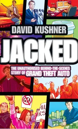 Jacked: The unauthorized behind-the-scenes story of Grand Theft Auto