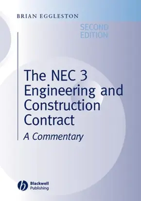 The NEC 3 Engineering and Construction Contract