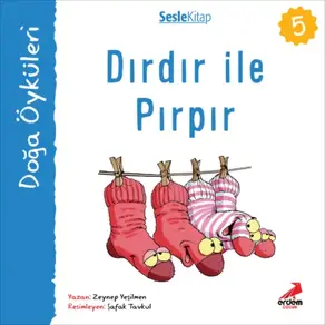 Kır Öyküleri – Dırdır ile pırpır