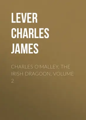 Charles O'Malley, The Irish Dragoon, Volume 2