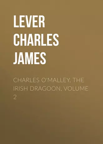 Charles O'Malley, The Irish Dragoon, Volume 2
