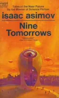 Nine Tomorrows