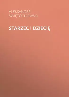 Starzec i dziecię