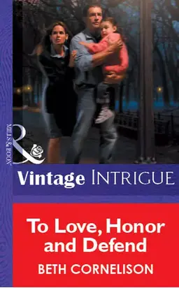 To Love, Honor and Defend