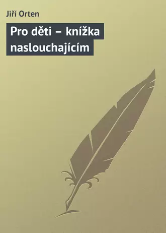 Pro děti – knížka naslouchajícím