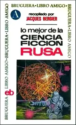 Lo mejor de la ciencia ficción rusa