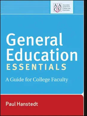 General Education Essentials. A Guide for College Faculty