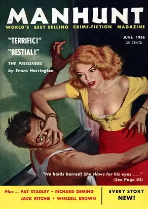 Manhunt. Volume 4, Number 6, June, 1956