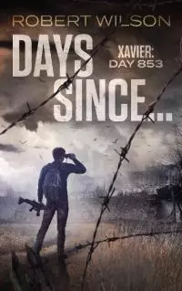 Days Since...: Xavier: Day 853