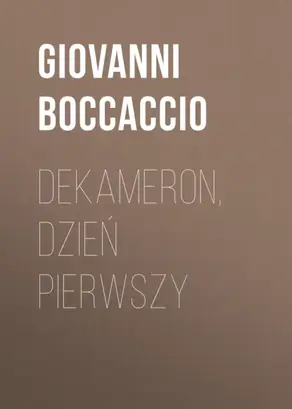 Dekameron, Dzień pierwszy