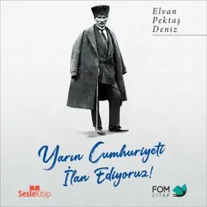 Yarın Cumhuriyeti İlan Ediyoruz