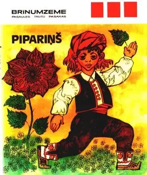 26 -Brīnumzeme, Pasaules tautu pasakas. Pipariņš. Dienvidslāvijas tautu pasakas