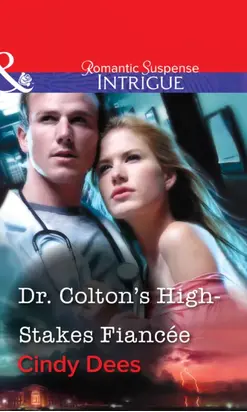 Dr. Colton's High-Stakes Fiancée